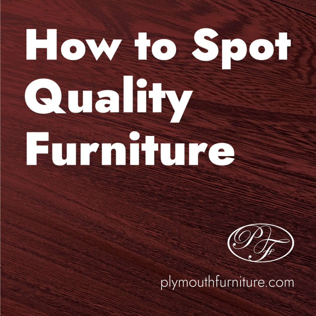 How to spot quality furniture