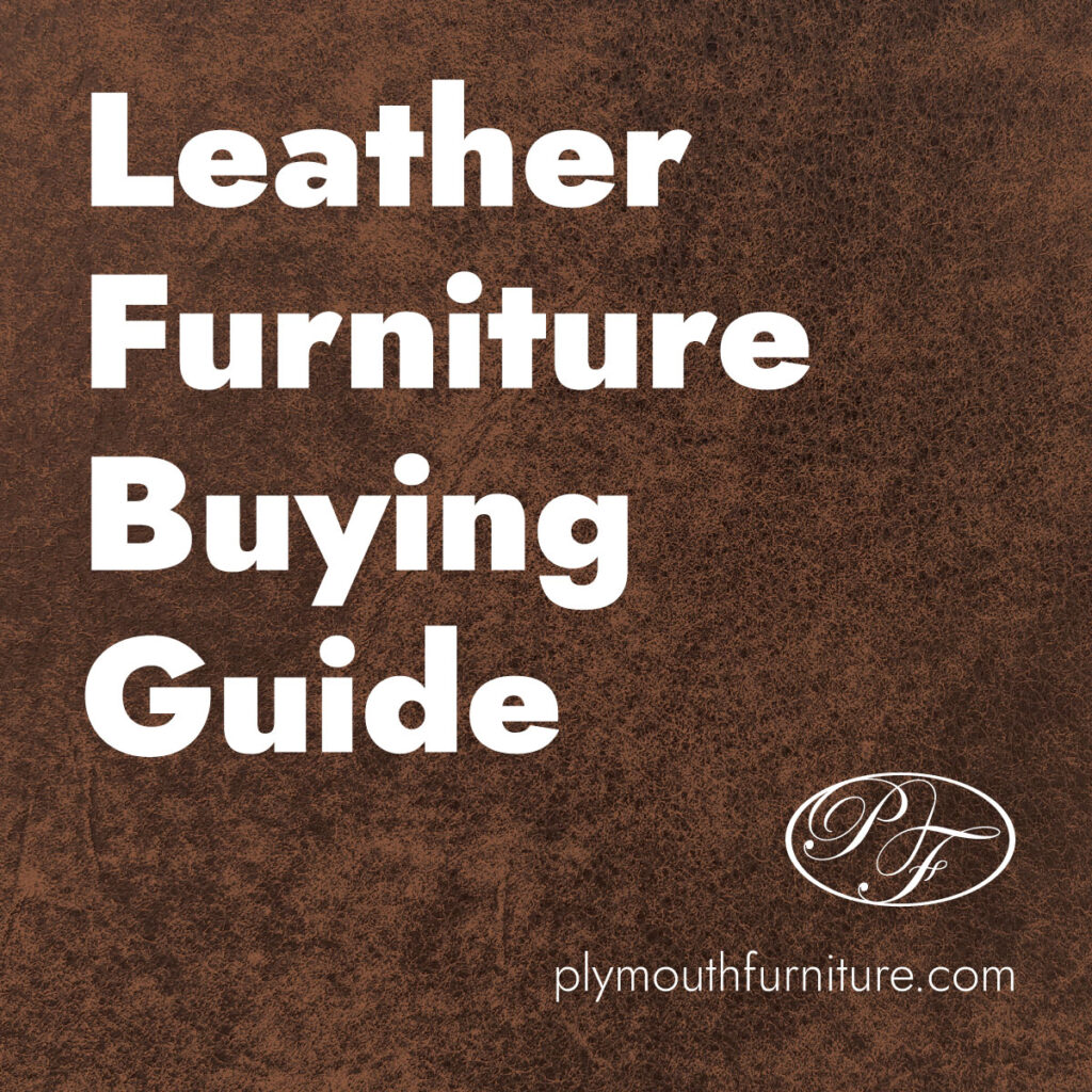 Leather Furniture Buying Guide by Plymouth Furniture